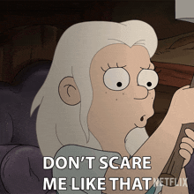 Don'T Scare Me Like That Queen Bean GIF - Don'T Scare Me Like That Queen Bean Disenchantment GIFs