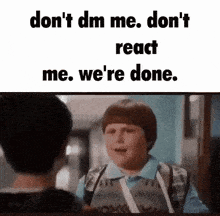 Don'T Dm Me We'Re Done GIF