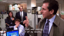 as that was coming out of my mouth i knew that it was wrong the office michael scott office