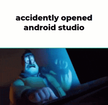 Accidently-opened-android-studio GIF - Accidently-opened-android-studio Android-studio GIFs