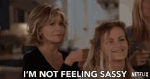 Im Not Feeling Sassy Grace GIF - Im Not Feeling Sassy Grace Jane Fonda GIFs