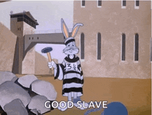 bugs bunny is in a jail cell holding a hammer and chains .