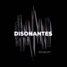 Disonantes Disonantesmx GIF - Disonantes Disonantesmx Musica GIFs