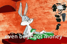 bugs bunny money cash rich even bugs gotm money