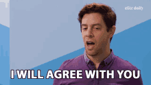 I Will Agree With You Agreed GIF - I Will Agree With You Agreed Sure GIFs