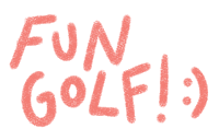 a drawing of the word fun golf with a smiley face