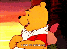 Winnie The Pooh I Think Its Called Love GIF - Winnie The Pooh I Think Its Called Love Love GIFs