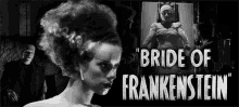 bride of frankenstein