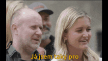 a man and a woman are standing next to each other with the words ja jsem taky pro in the corner