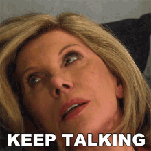 Keep Talking Diane Lockhart GIF - Keep Talking Diane Lockhart The Good Fight GIFs