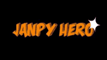 Janpy Hero Eroe GIF - Janpy Hero Janpy Hero GIFs