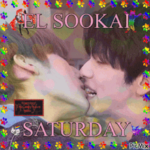a picture of two men kissing with saturday written on the bottom