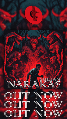 a poster that says sultan narakas out now