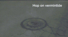 Vermintide Hop On Vermintide GIF - Vermintide Hop On Vermintide GIFs