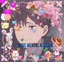 a picture of a girl with the words " i have mental illness "