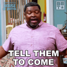 Tell Them To Come Curtis Payne GIF - Tell Them To Come Curtis Payne House Of Payne GIFs