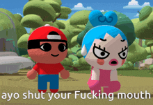 two cartoon characters standing next to each other with the words ayo shut your fucking mouth