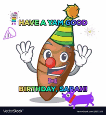 Happy Birthday Sarah Have A Yam Good GIF - Happy Birthday Sarah Have A Yam Good GIFs