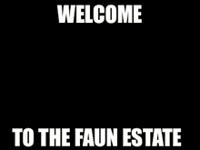 Welcome Faun GIF - Welcome Faun Estate GIFs