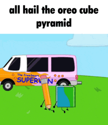 a cartoon drawing of a van that says " all hail the oreo cube pyramid " on it