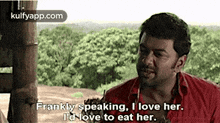 Frankly Speaking, I Love Her.Tcnove To Eat Her..Gif GIF - Frankly Speaking I Love Her.Tcnove To Eat Her. Elsamma Enna-aankutty GIFs