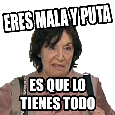 Doña Fina Eres Mala Y Puta Sticker - Doña Fina Eres Mala Y Puta Stickers