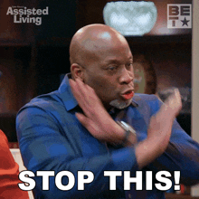 Stop This Efe Omowale GIF - Stop This Efe Omowale Assisted Living GIFs