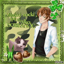 a picture of a man and a cat with the words milukiej nocki on it