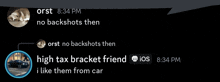 a screenshot of a conversation between orst and a high tax bracket friend
