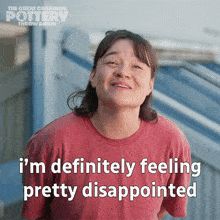 I'M Definitely Feeling Pretty Disappointed Great Canadian Pottery Throw Down GIF - I'M Definitely Feeling Pretty Disappointed Great Canadian Pottery Throw Down I'M Certainly Feeling Rather Let Down GIFs