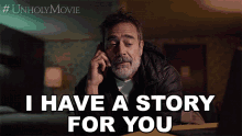 i have a story for you jeffrey dean morgan gerry fenn the unholy i have something to tell you