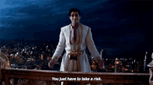 Aladdin You Just Have To Take A Risk GIF - Aladdin You Just Have To Take A Risk Take A Risk GIFs