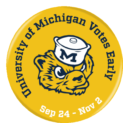 University Of Michigan Votes Early Um Sticker - University Of Michigan Votes Early Um University Of Michigan Stickers