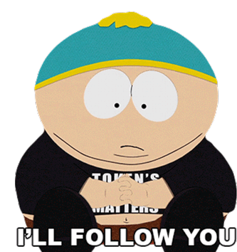 Ill Follow You Eric Cartman Sticker - Ill Follow You Eric Cartman South Park Stickers