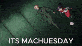 a man and a girl are laying on the ground with the words its machuesday below them