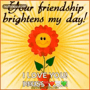 Your Friendship Brightens My Day Happy Friendship Day GIF - Your Friendship Brightens My Day Happy Friendship Day Friendship Day GIFs