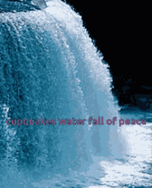 Cupquakes Waterfall Of Peace Waterfalls GIF - Cupquakes Waterfall Of Peace Waterfalls Water GIFs