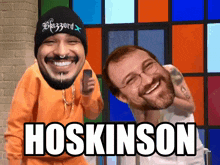 a picture of two men with the name hoskinson on the bottom