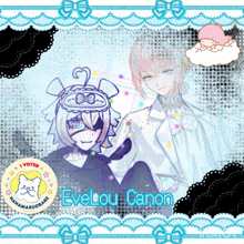 a drawing of two anime characters with the name evelou canon on the bottom