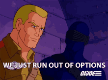 We Just Run Out Of Options Snake Eyes GIF
