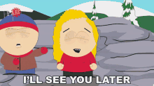 Ill See You Later Bebe Stevens GIF - Ill See You Later Bebe Stevens Stan Marsh GIFs