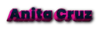 anita cruz is written in pink and black letters on a white background