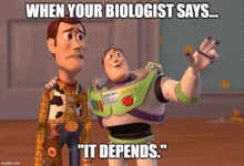 Biologist It Depends GIF - Biologist It Depends Toy Story GIFs