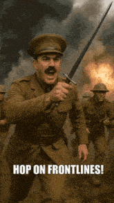 a man in a military uniform is running with the words hop on frontlines written below him