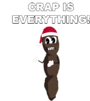 Crap Is Everything South Park Sticker - Crap Is Everything South Park S4ep17 Stickers