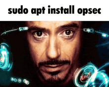 a close up of a man 's face with the words sudo apt install opsec