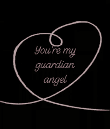guardian angel love you angels guardian heart