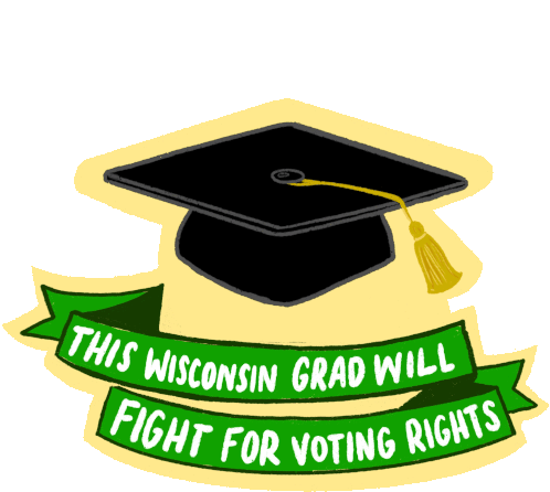 This Wisconsin Grad Will Fight For Voting Rights 2021 Sticker - This Wisconsin Grad Will Fight For Voting Rights 2021 Graduation Stickers