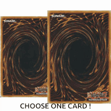 yu gi oh choose one card one of two cards