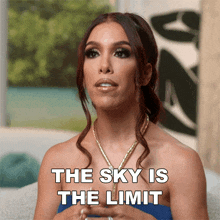 The Sky Is The Limit Ashley Snell GIF - The Sky Is The Limit Ashley Snell Basketball Wives Orlando GIFs